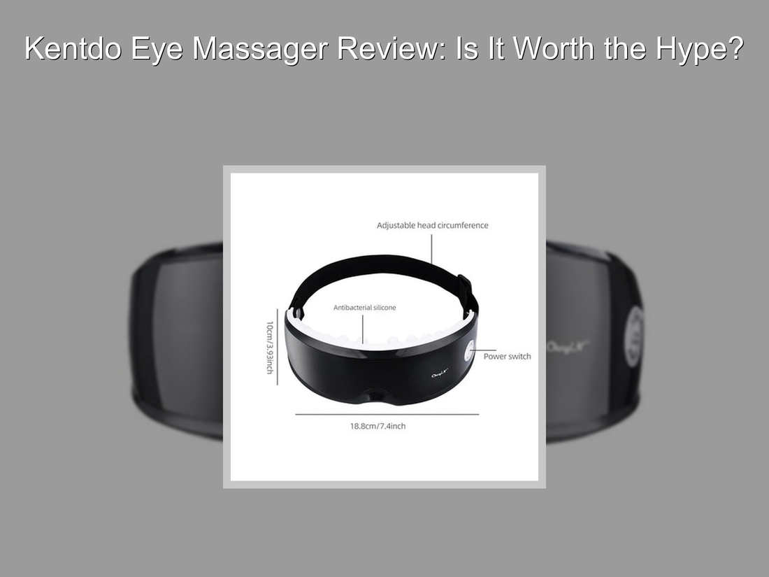 Kentdo Eye Massager Review: Is It Worth the Hype?
