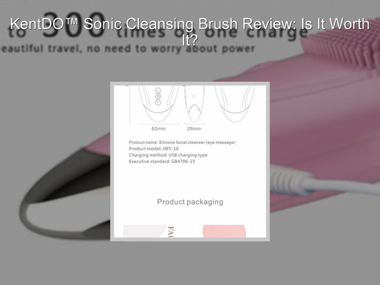KentDO™ Sonic Cleansing Brush Review: Is It Worth It?