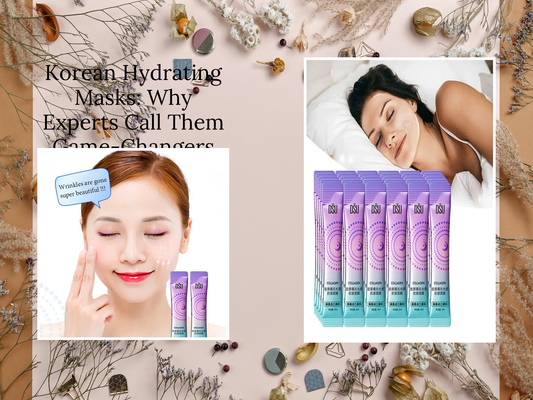 Korean Hydrating Masks: Why Experts Call Them Game-Changers