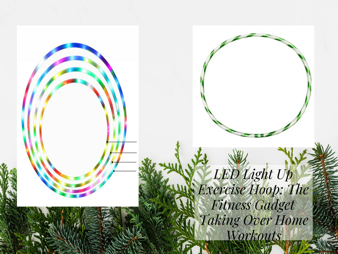 LED Light Up Exercise Hoop: The Fitness Gadget Taking Over Home Workouts