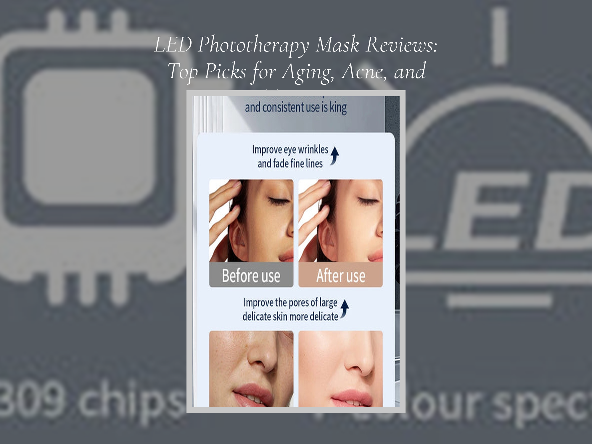 led-phototherapy-mask-reviews-top-picks-for-aging-acne-and-texture