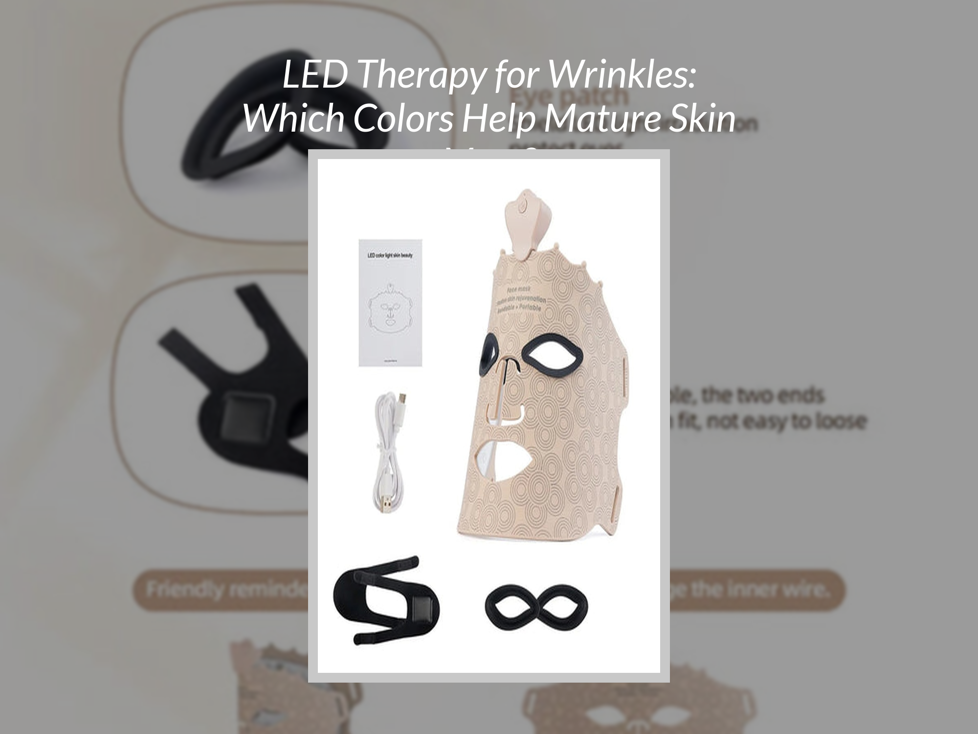 Body Color Help LED Therapy for Wrinkles: Which Colors Help Mature Skin Most? – KentDO ...