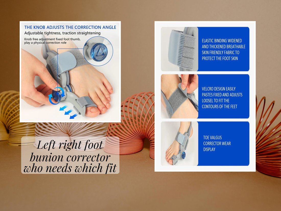 Left right foot bunion corrector who needs which fit