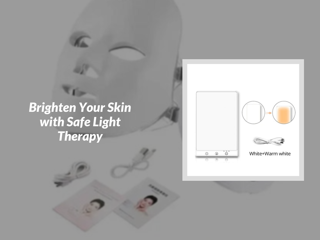 Brighten Your Skin with Safe Light Therapy