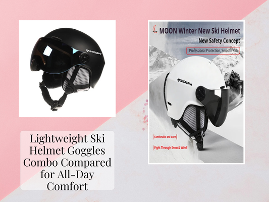 Lightweight Ski Helmet Goggles Combo Compared for All-Day Comfort
