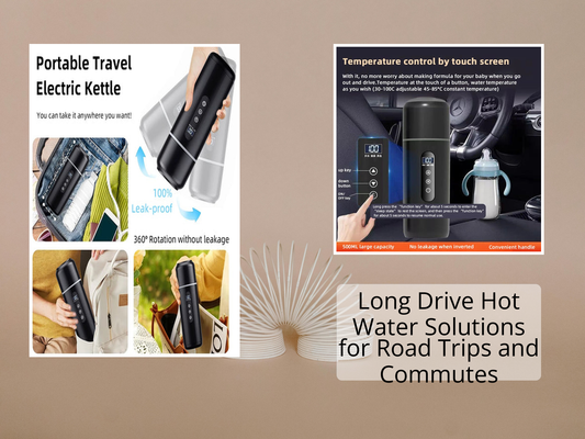 Long Drive Hot Water Solutions for Road Trips and Commutes