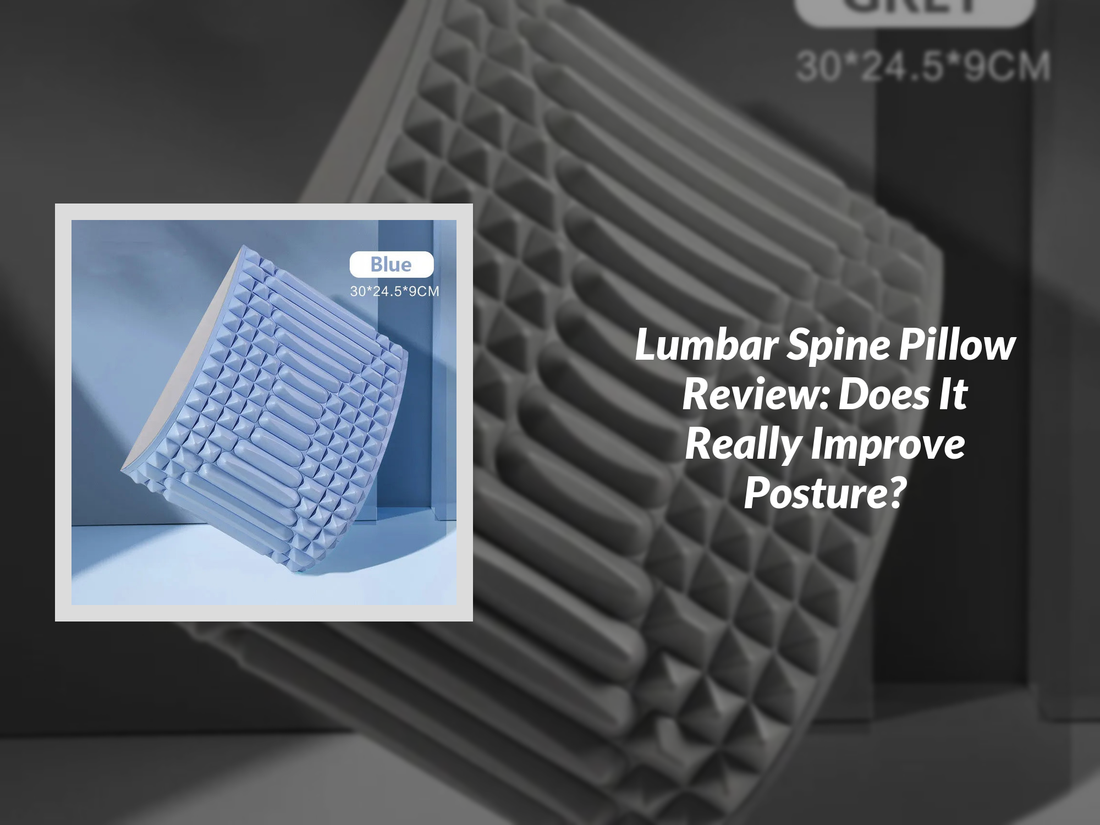 Lumbar Spine Pillow Review: Does It Really Improve Posture?