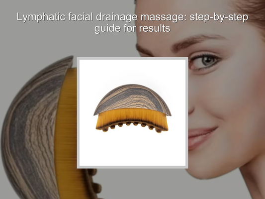 Lymphatic facial drainage massage: step-by-step guide for results