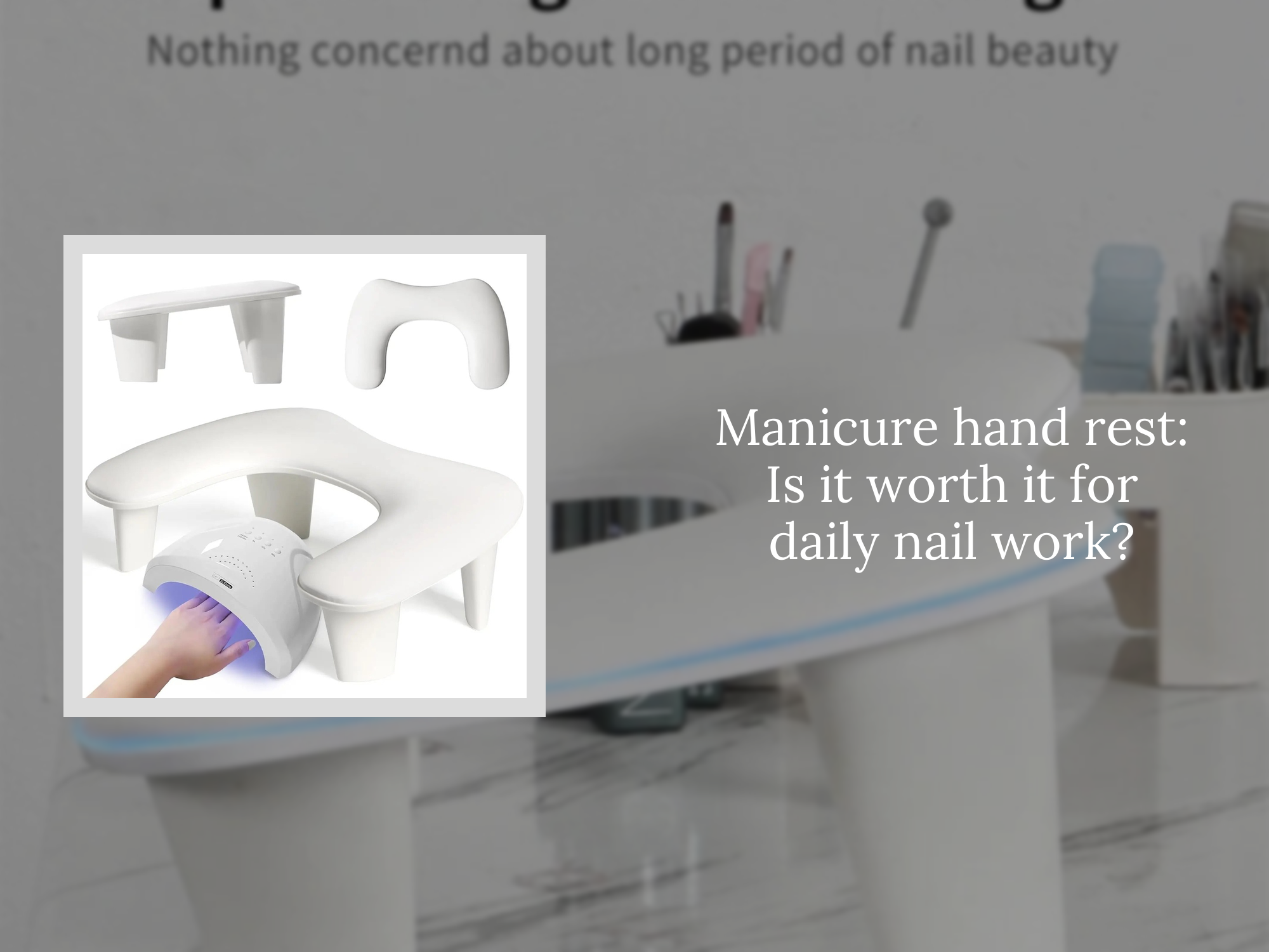 Manicure hand rest: Is it worth it for daily nail work? – KentDO ...