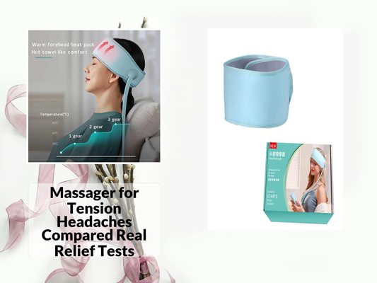 Massager for Tension Headaches Compared Real Relief Tests