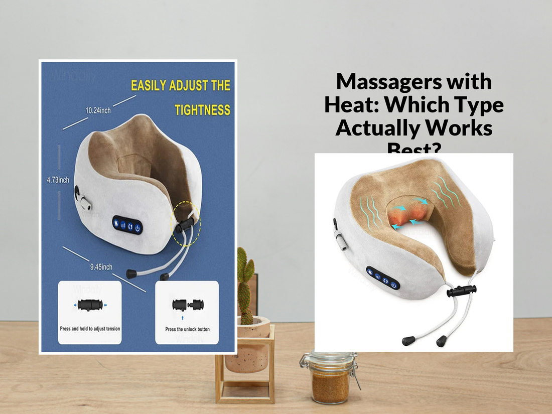 Massagers with Heat: Which Type Actually Works Best?