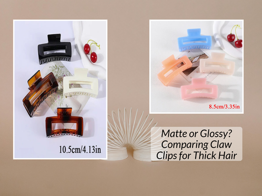 Matte or Glossy? Comparing Claw Clips for Thick Hair