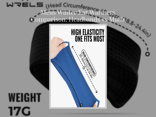 Mens Winter Ear Warmers Comparison: Headbands vs Muffs