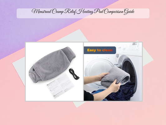 Menstrual Cramp Relief Heating Pad Comparison Guide