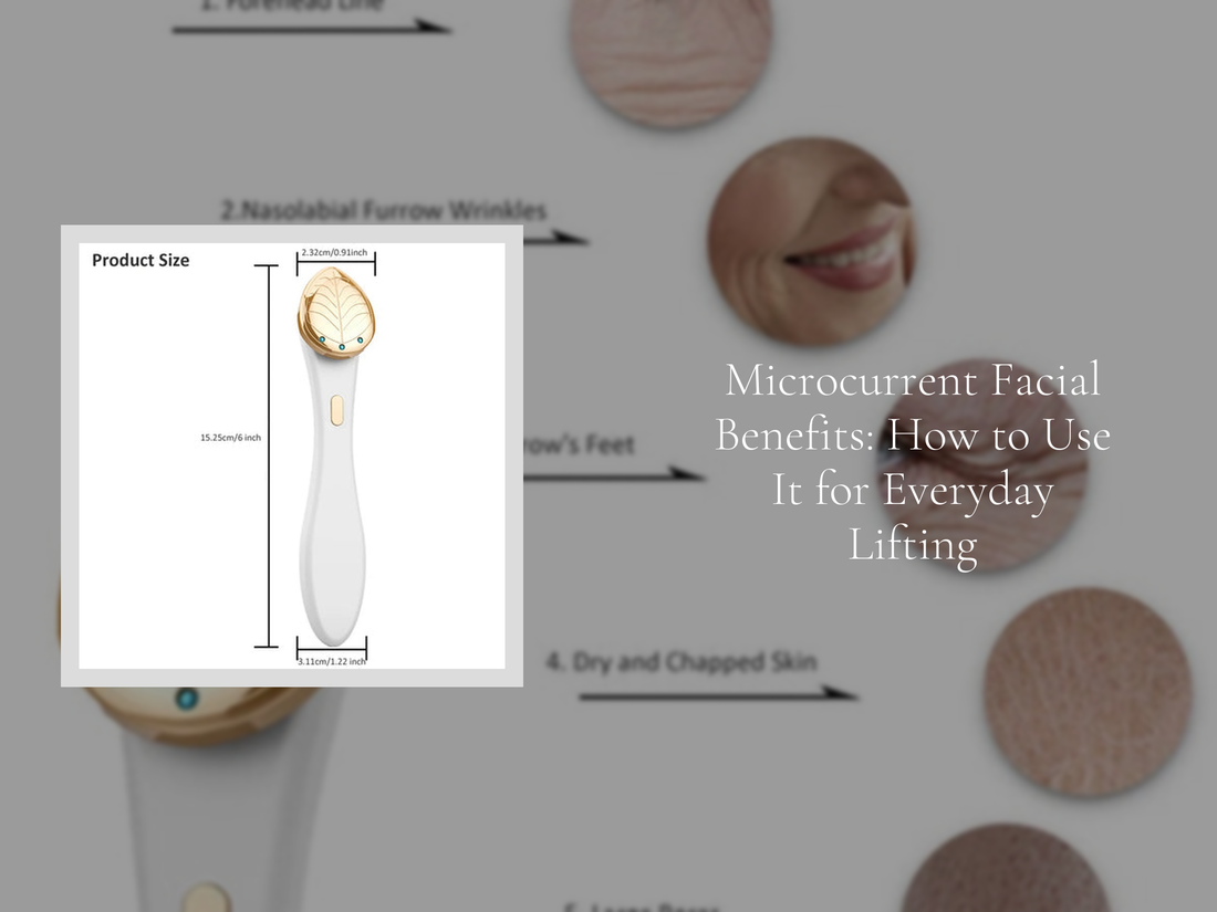 Microcurrent Facial Benefits: How to Use It for Everyday Lifting