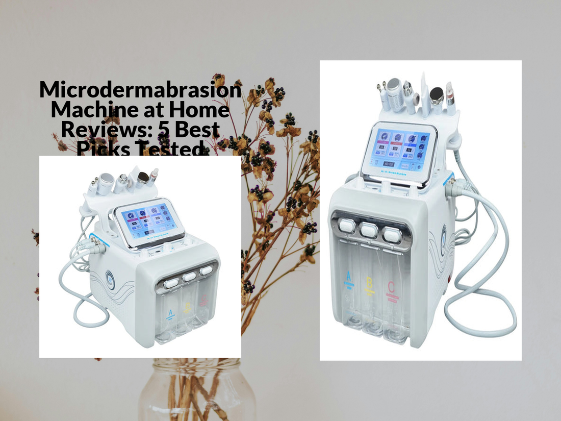 Microdermabrasion Machine at Home Reviews: 5 Best Picks Tested