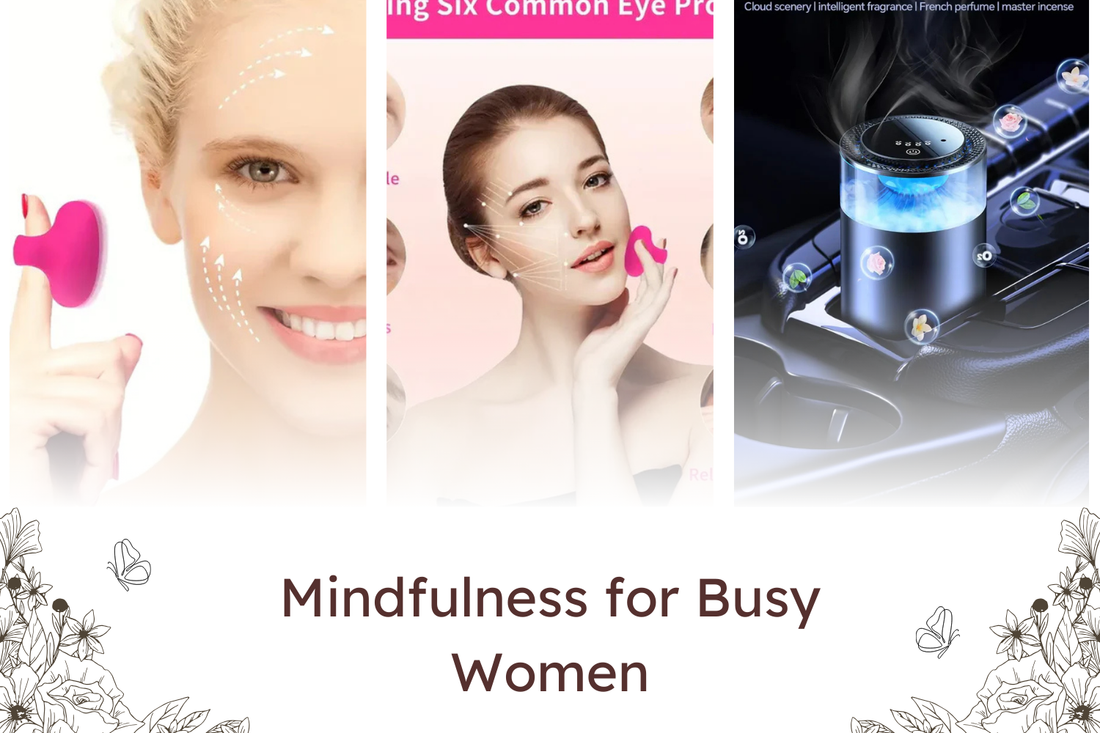 Mindfulness for Busy Women