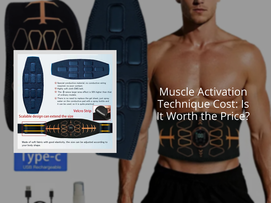 Muscle Activation Technique Cost: Is It Worth the Price?
