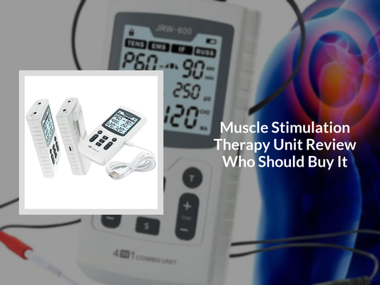 Muscle Stimulation Therapy Unit Review Who Should Buy It