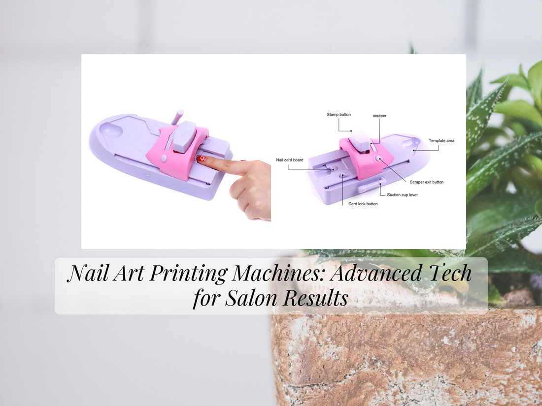 Nail Art Printing Machines: Advanced Tech for Salon Results