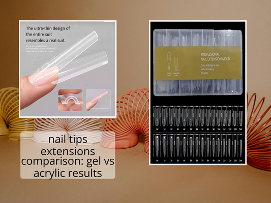 nail tips extensions comparison: gel vs acrylic results