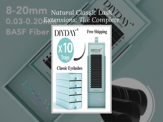 Natural Classic Lash Extensions: The Complete Selection Guide