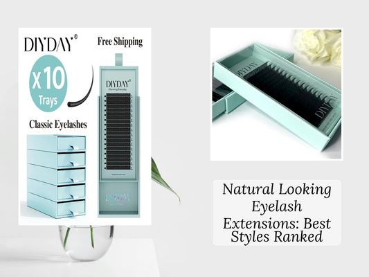 Natural Looking Eyelash Extensions: Best Styles Ranked