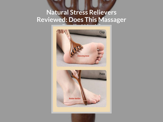 Natural Stress Relievers Reviewed: Does This Massager Really Work?