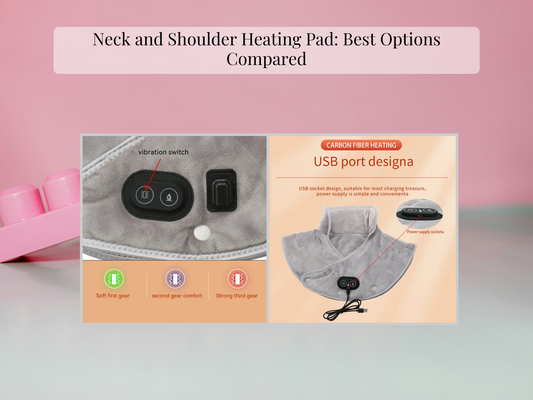 Neck and Shoulder Heating Pad: Best Options Compared