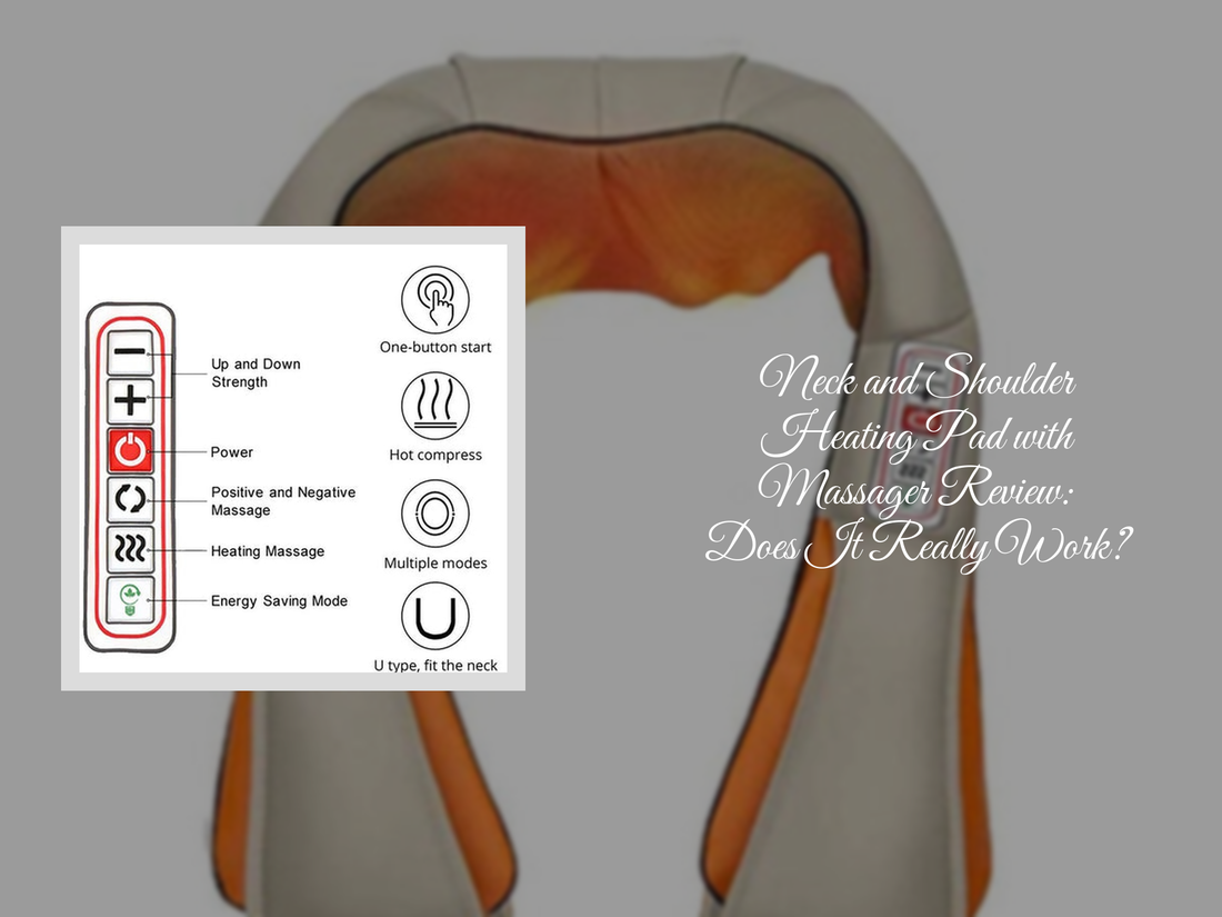 Neck and Shoulder Heating Pad with Massager Review: Does It Really Work?