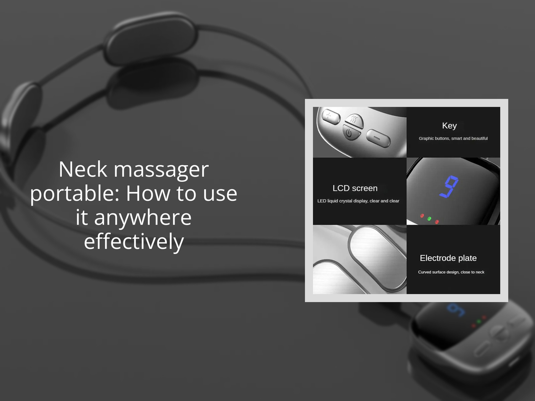 Neck massager portable: How to use it anywhere effectively