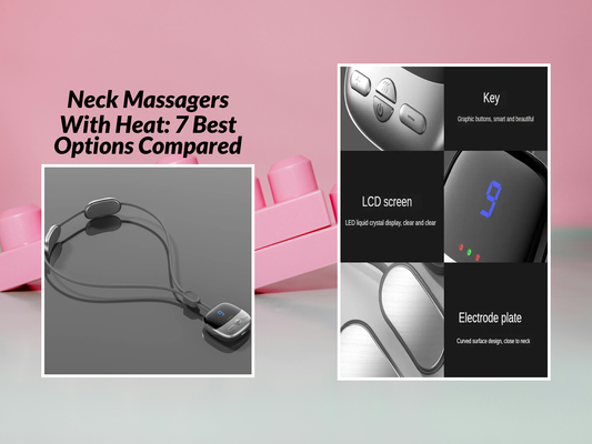 Neck Massagers With Heat: 7 Best Options Compared