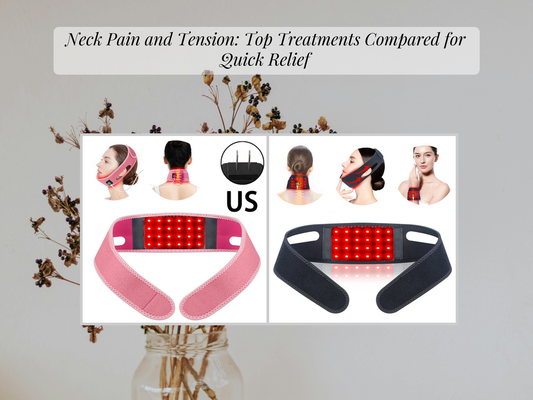 Neck Pain and Tension: Top Treatments Compared for Quick Relief