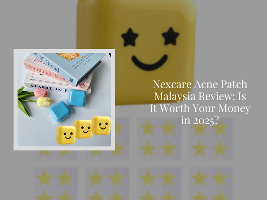 Nexcare Acne Patch Malaysia Review: Is It Worth Your Money in 2025?