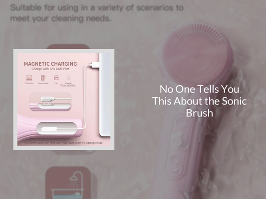 No One Tells You This About the Sonic Brush