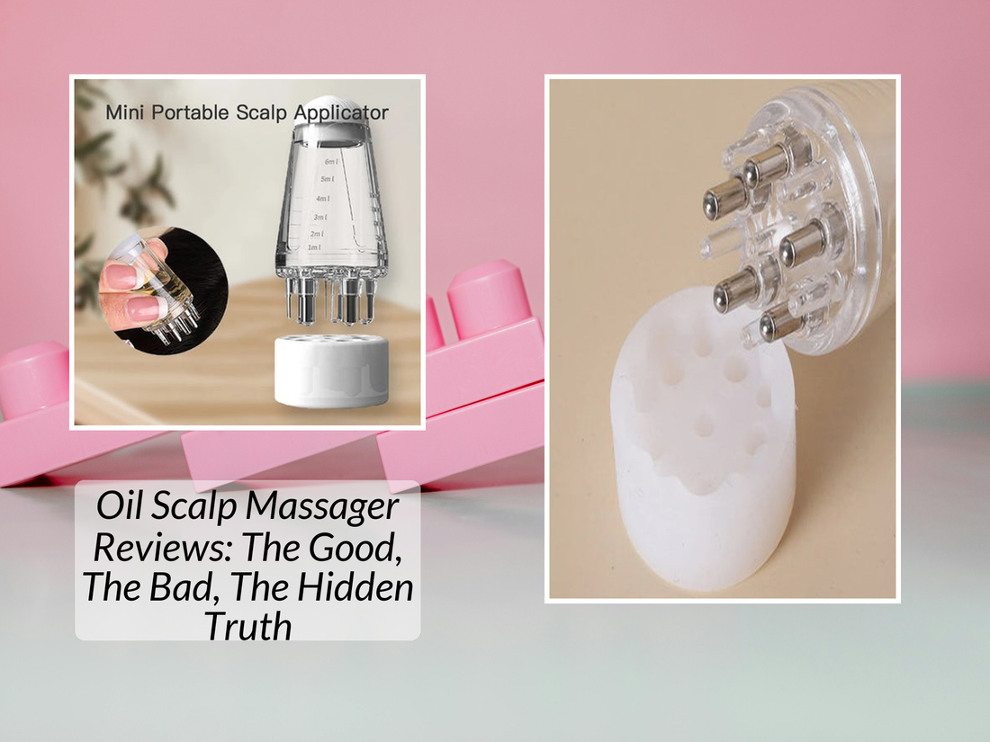 Oil Scalp Massager Reviews: The Good, The Bad, The Hidden Truth