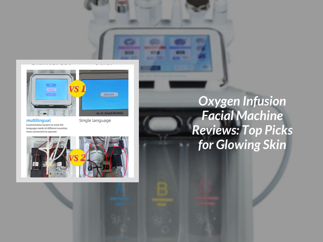 Oxygen Infusion Facial Machine Reviews: Top Picks for Glowing Skin