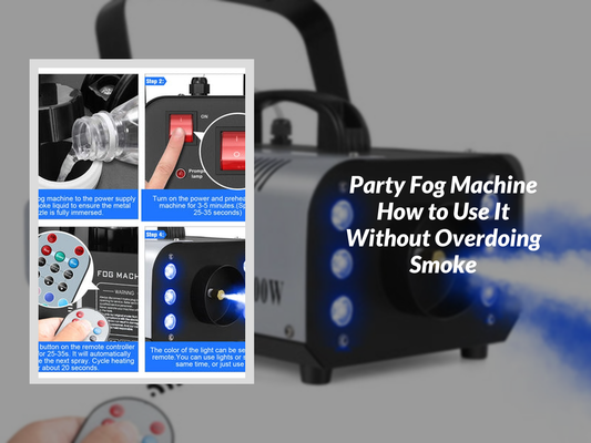 Party Fog Machine How to Use It Without Overdoing Smoke