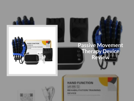 Passive Movement Therapy Device Review