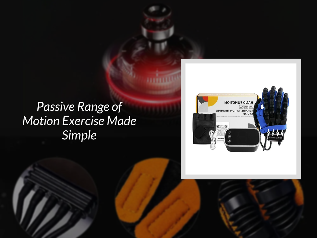 Passive Range of Motion Exercise Made Simple