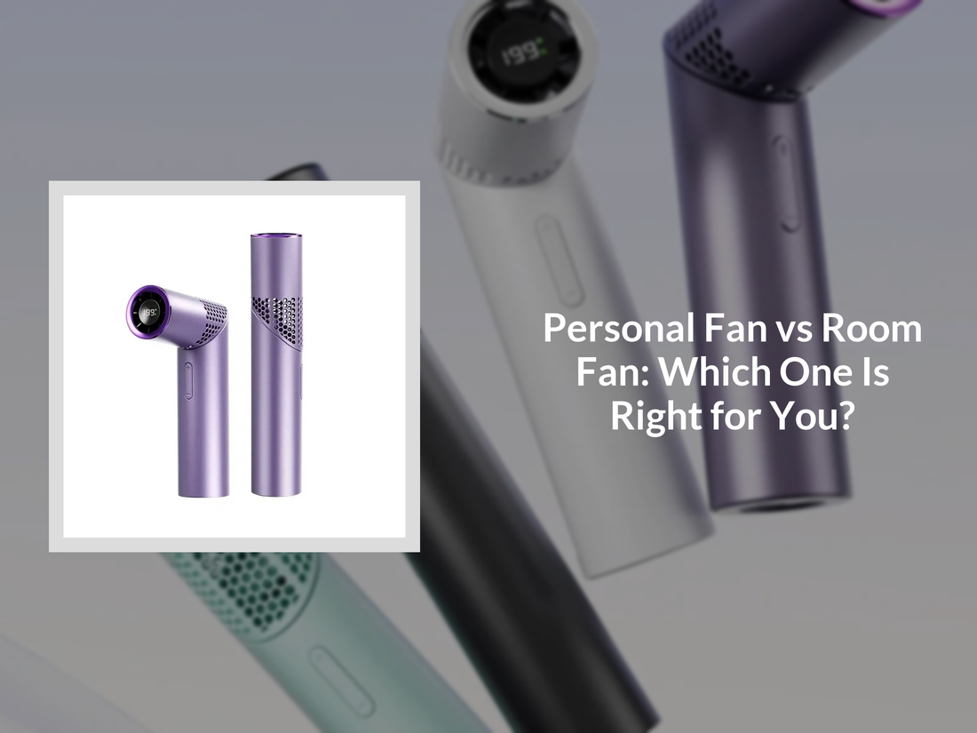 Personal Fan vs Room Fan: Which One Is Right for You?