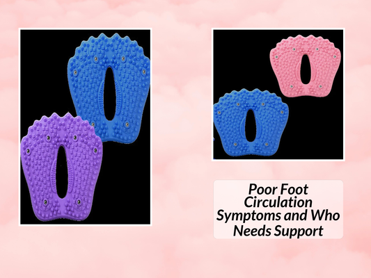 Poor Foot Circulation Symptoms and Who Needs Support