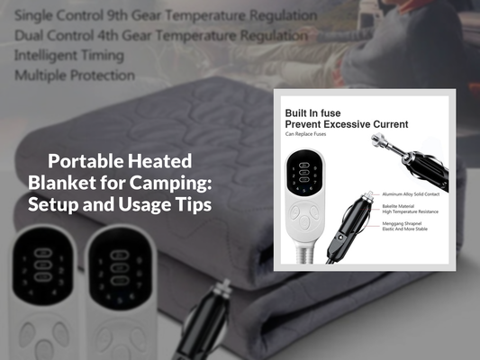 Portable Heated Blanket for Camping: Setup and Usage Tips