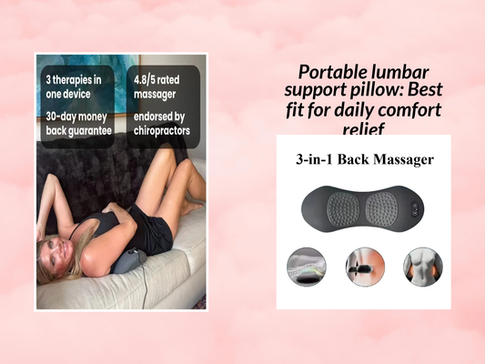 Portable lumbar support pillow: Best fit for daily comfort relief