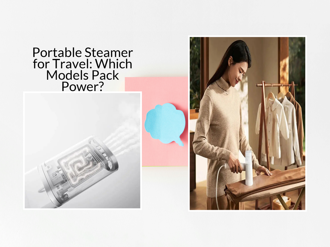 Portable Steamer for Travel: Which Models Pack Power?