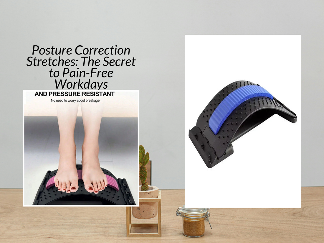 Posture Correction Stretches: The Secret to Pain-Free Workdays