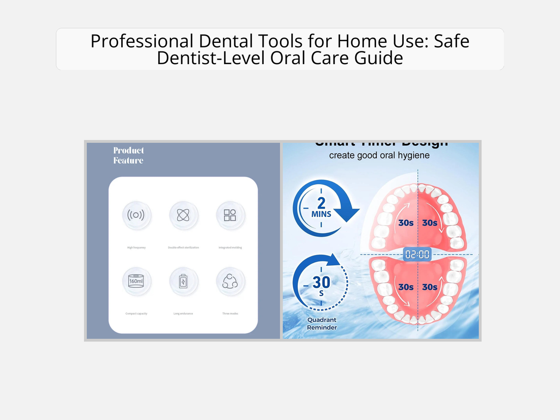 Professional Dental Tools for Home Use: Safe Dentist-Level Oral Care Guide