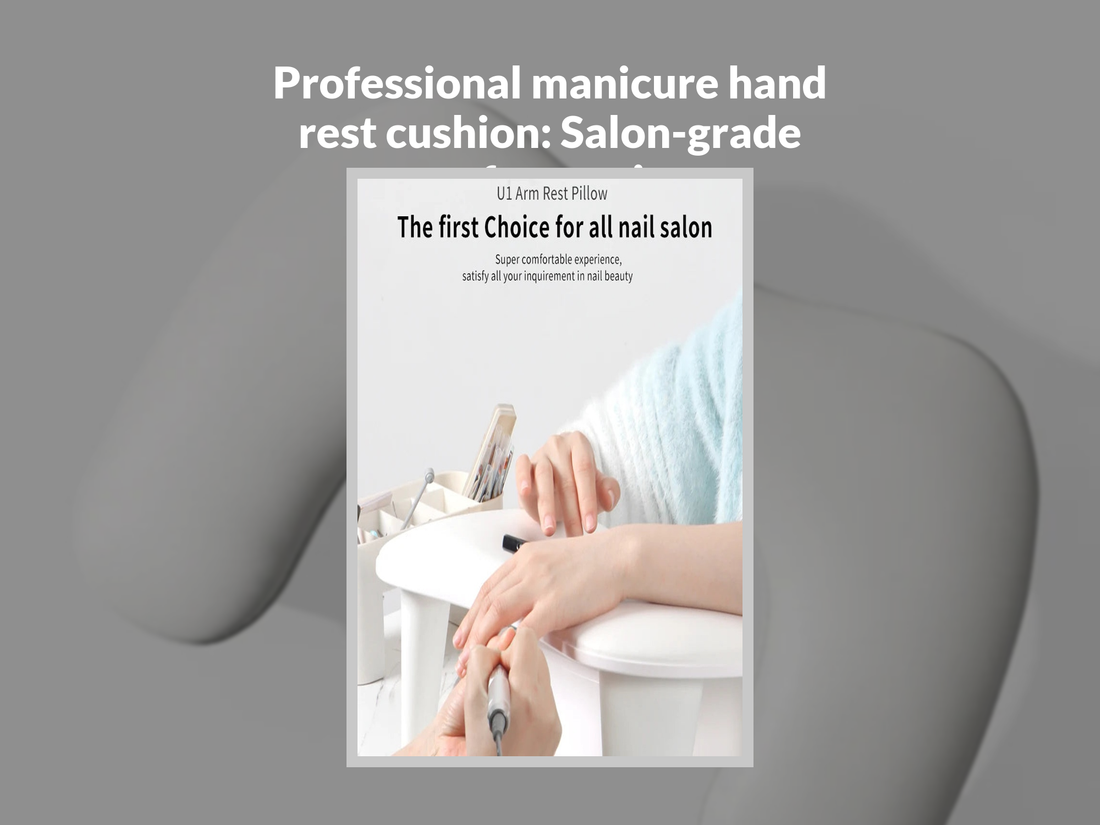 Professional manicure hand rest cushion: Salon-grade comfort review