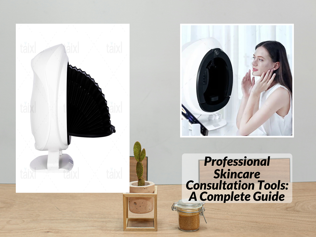 Professional Skincare Consultation Tools: A Complete Guide