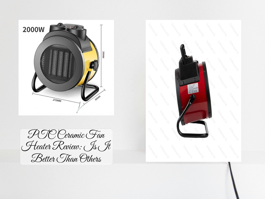 PTC Ceramic Fan Heater Review: Is It Better Than Others